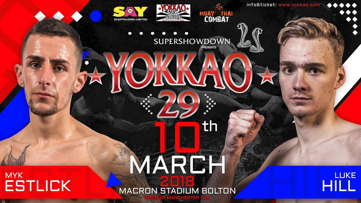 YOKKAO 29: Myk Estlick vs Luke Hill!-Yokkao Thailand Store