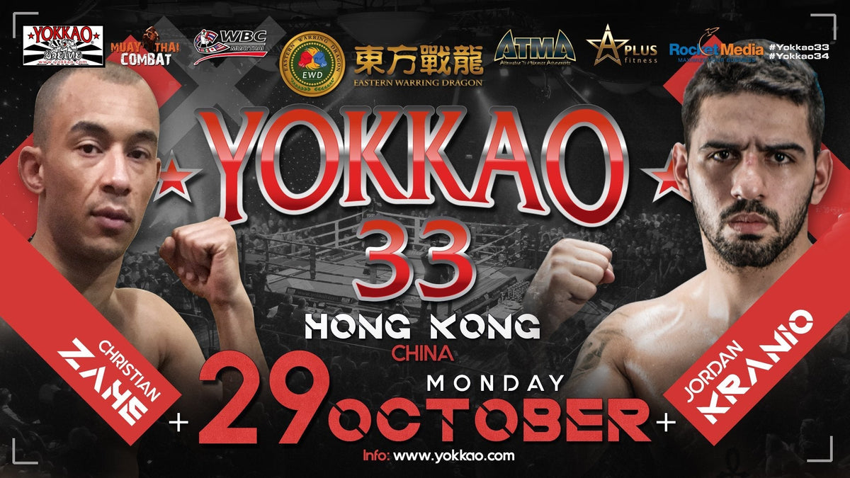 YOKKAO 33: Christian Zahe vs Jordan Kranio-Yokkao Thailand Store