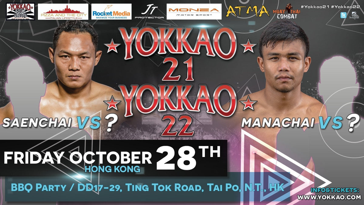 YOKKAO 21 & 22: a Hong Kong Double Treat!-Yokkao Thailand Store