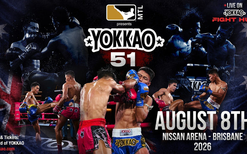 YOKKAO 51 Hits Australia with MTL: Global Return Set for Brisbane-Yokkao Thailand Store