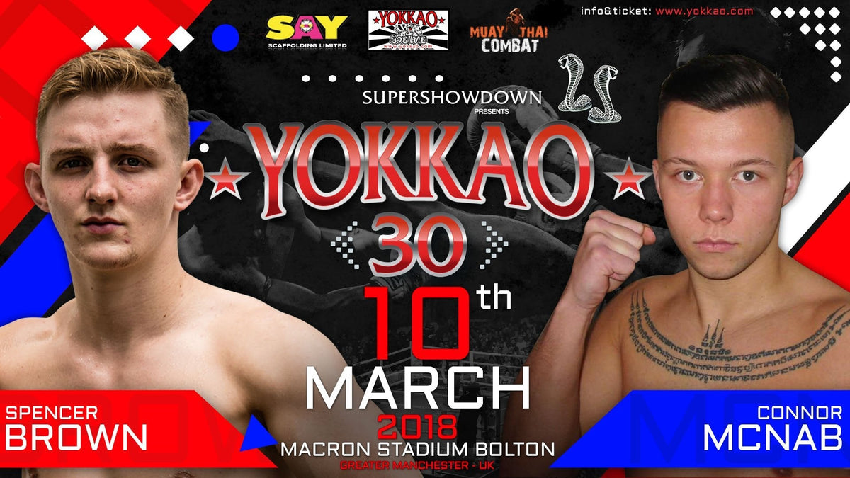 YOKKAO 30: Spencer Brown vs Connor McNab!-Yokkao Thailand Store