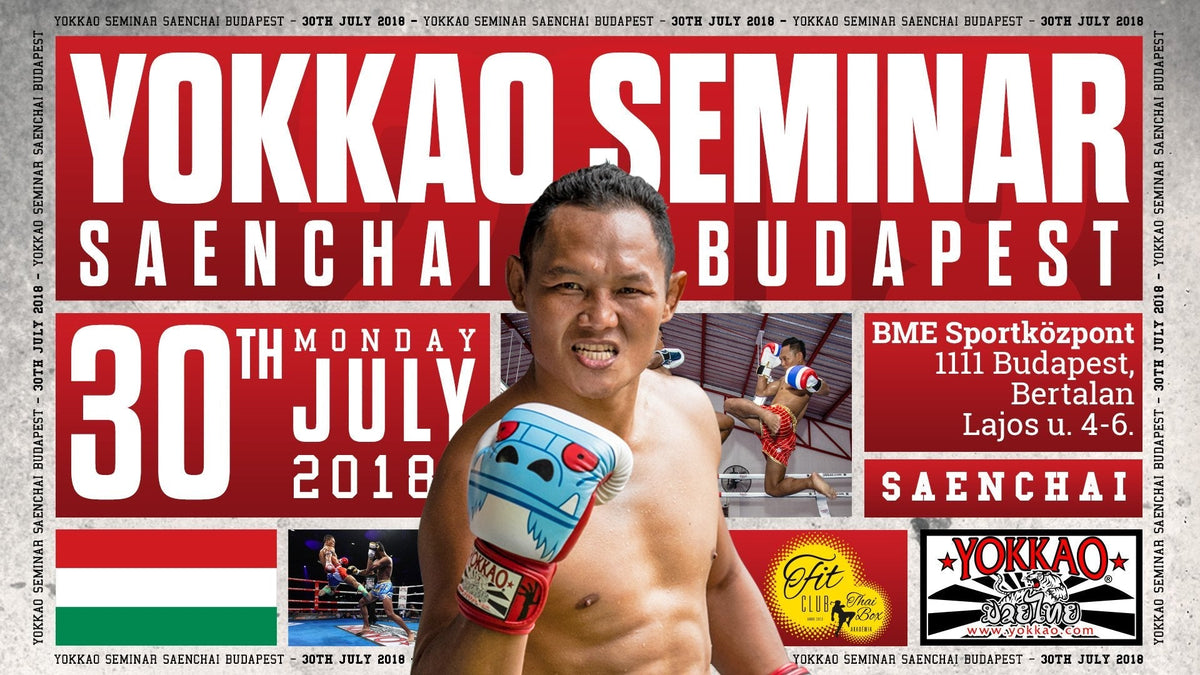 YOKKAO Seminar Returns to Budapest!-Yokkao Thailand Store